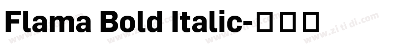 Flama Bold Italic字体转换